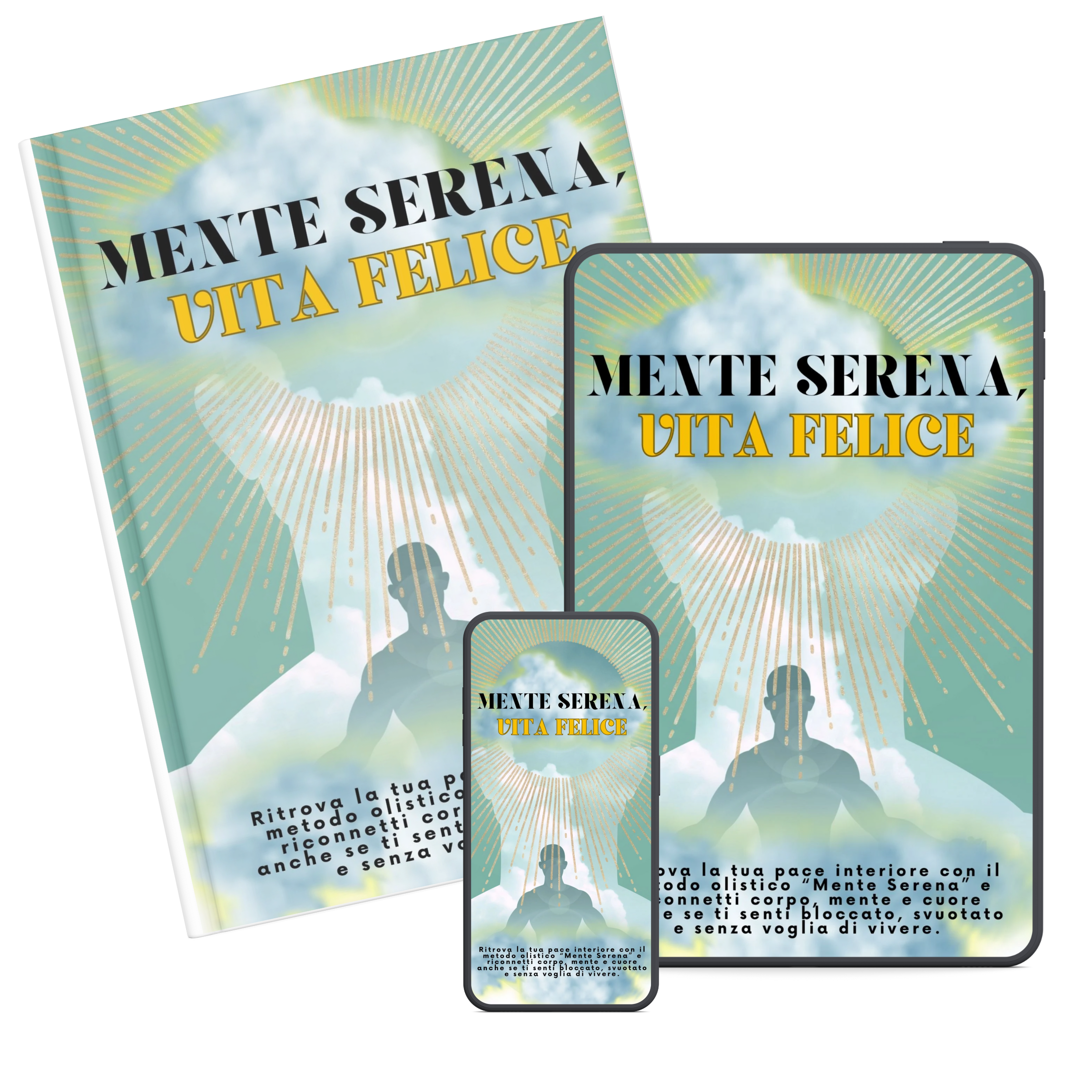 Mente Serena, Vita Felice